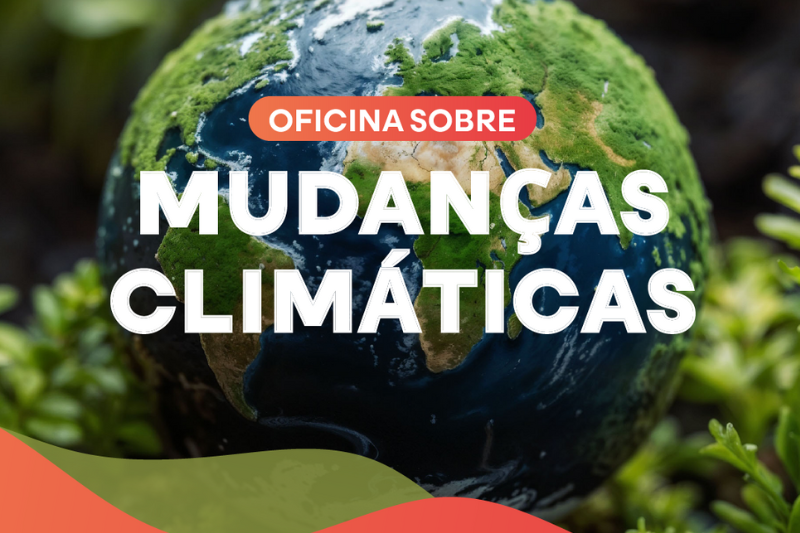 TdH Brasil e Rede Reaver realizam Oficina sobre Mudanças Climáticas em Fortaleza