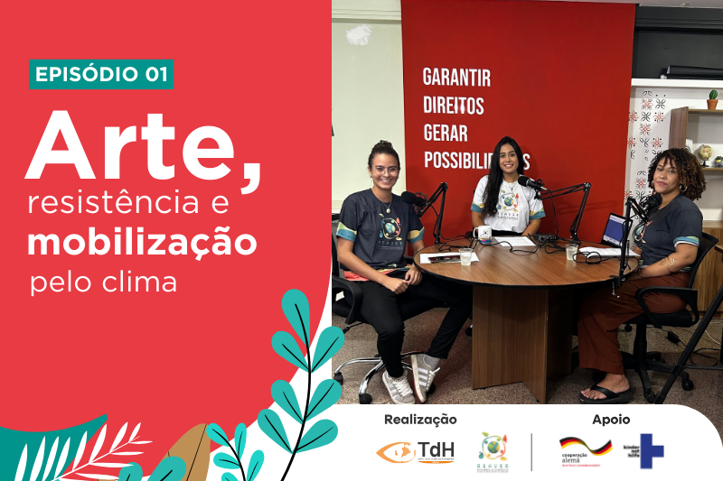 Podcast Vozes estreia nova temporada com episódio sobre arte, resistência e mobilização pelo clima